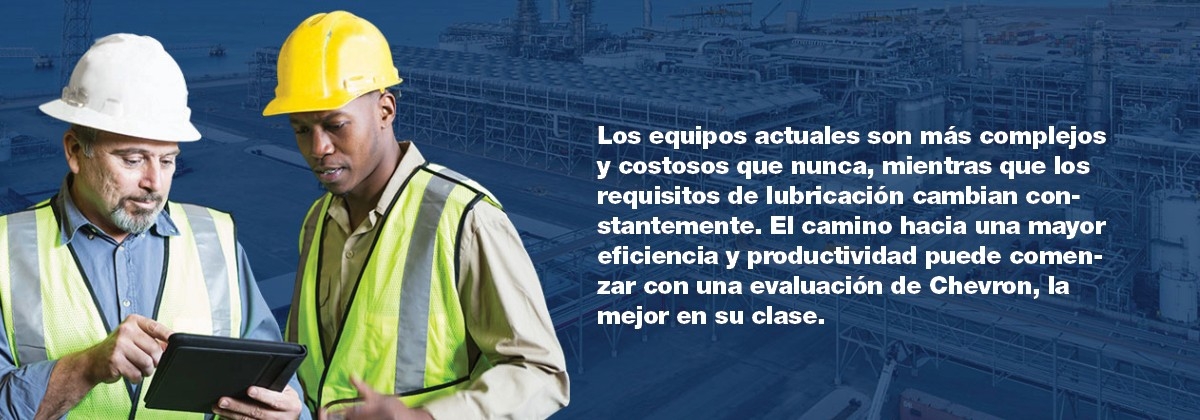 El camino hacia una mayor eficiencia y productividad puede comenzar con una evaluación de Chevron, la mejor de su clase.